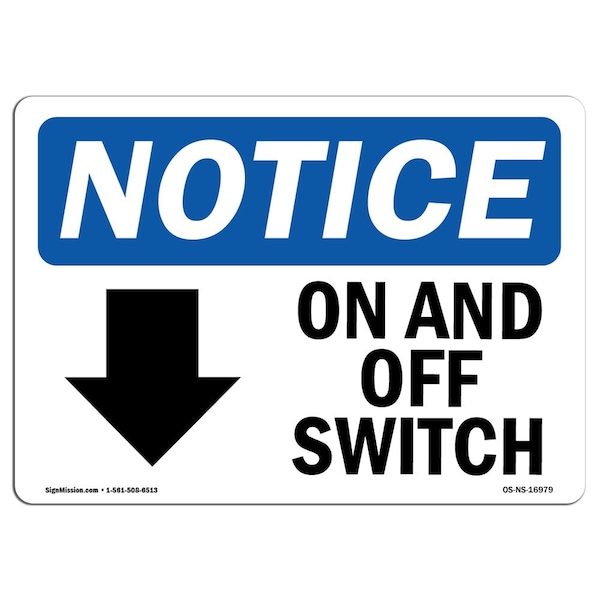 Signmission OSHA Sign, 7" H, Rigid Plastic, On And Off Switch Sign With Symbol, Landscape, L-16979 OS-NS-P-710-L-16979 - main